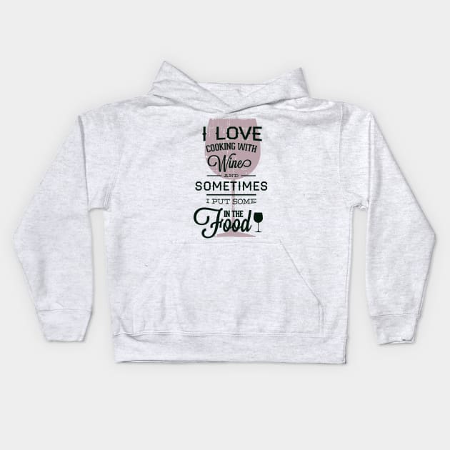 Mmmmm wine Kids Hoodie by SerialWordAbuser